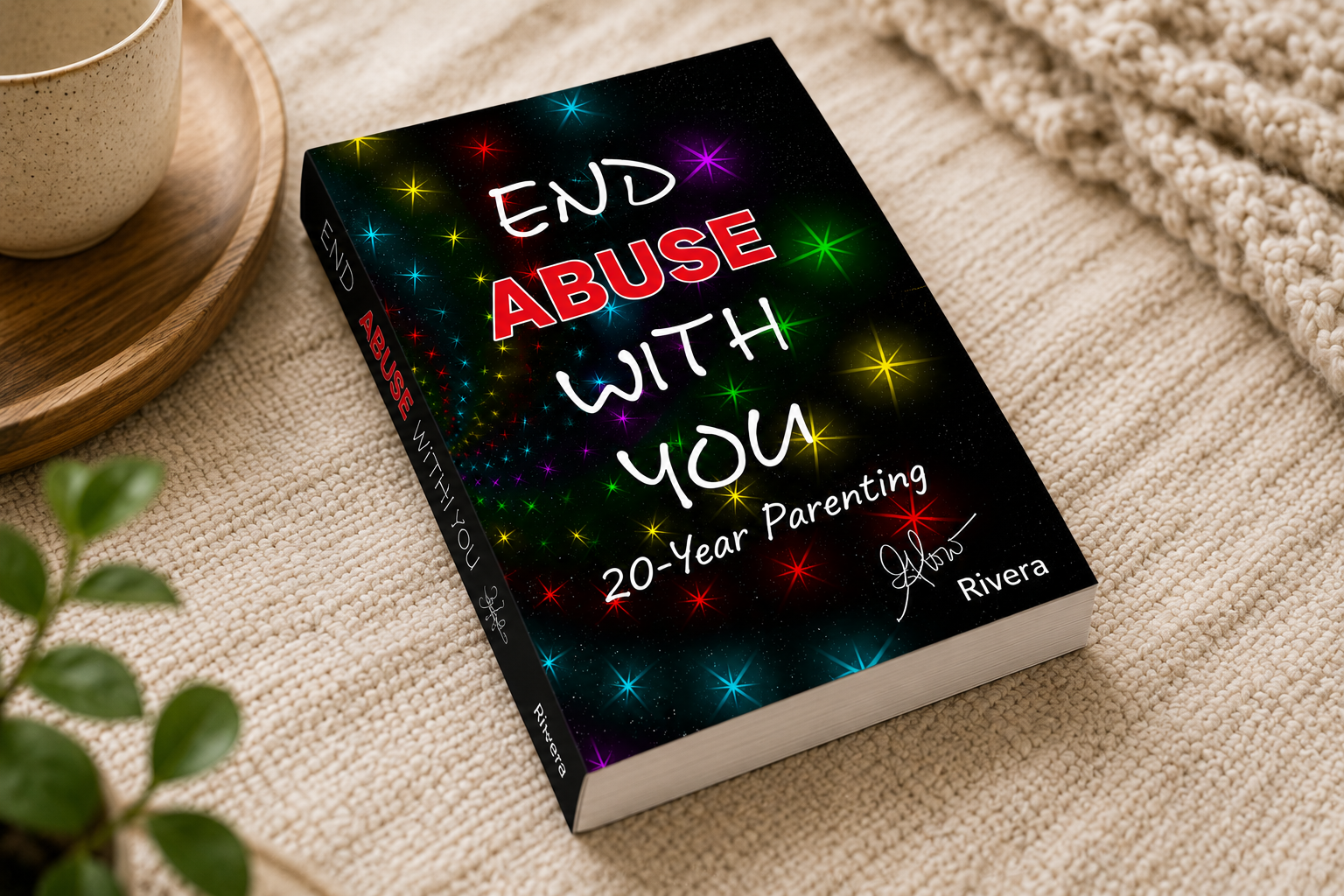 End Abuse With You: 20 Years Of Parenting (Paper Back)