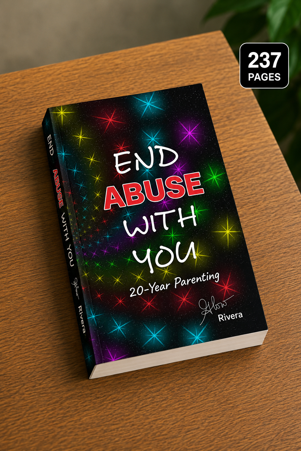 End Abuse With You: 20 Years Of Parenting (Paper Back)