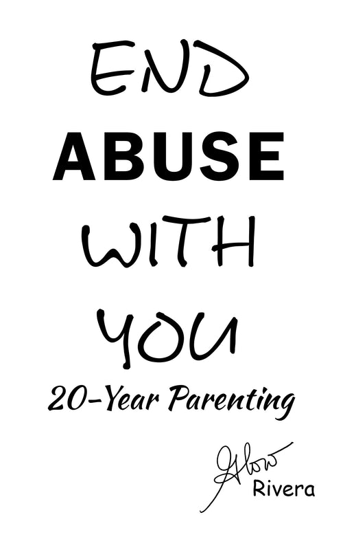 End Abuse With You: 20 Years Of Parenting (eBook)