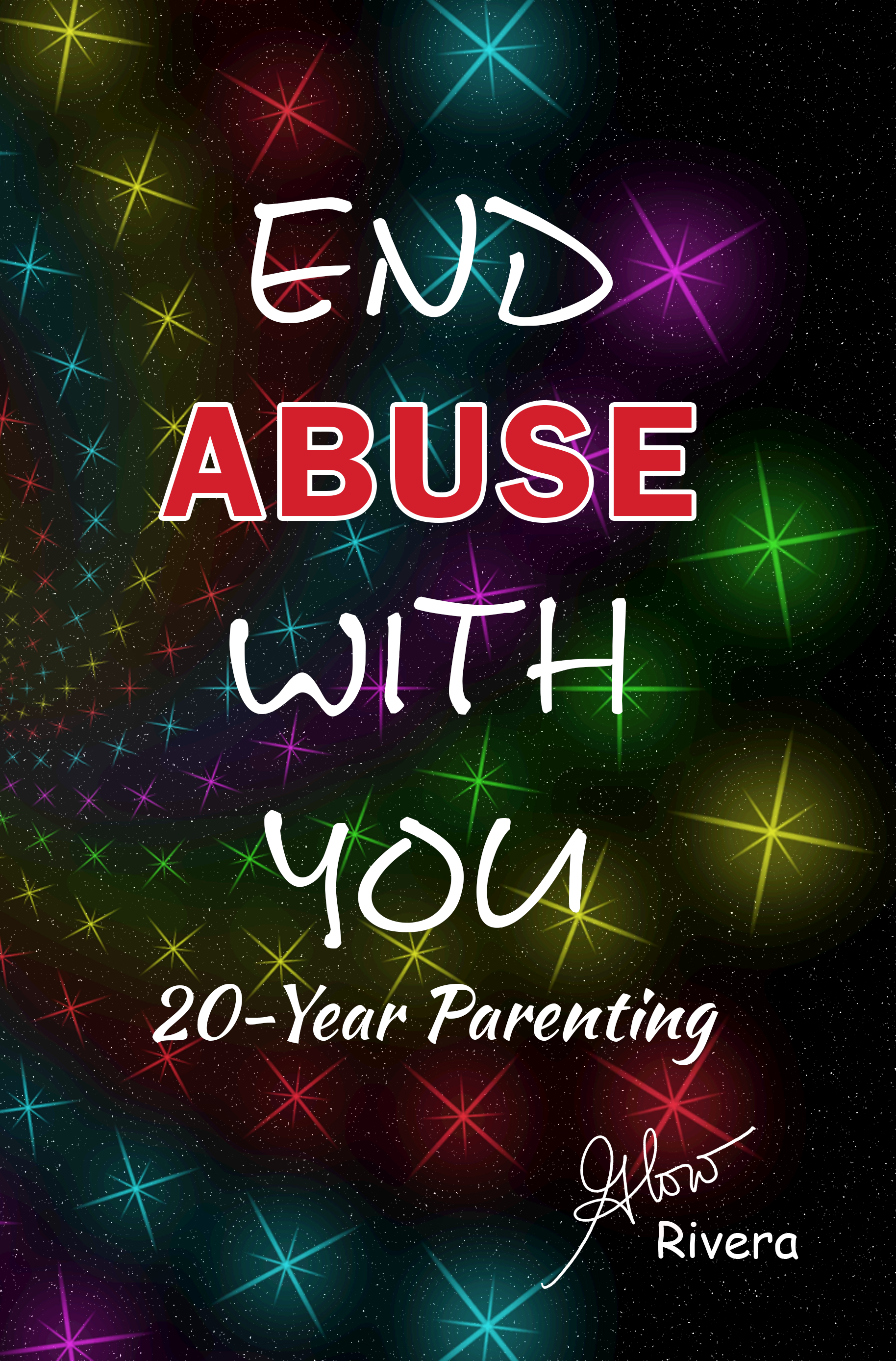End Abuse With You: 20 Years Of Parenting (eBook)