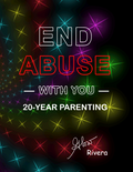 End Abuse With You: 20 Years Of Parenting (eBook)